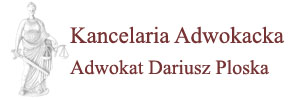 Kancelaria Adwokacka Adwokat Dariusz Ploska